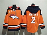 Men's Denver Broncos #2 Pat Surtain II Orange Navy Ageless Must-Have Lace-Up Pullover Hoodie,baseball caps,new era cap wholesale,wholesale hats